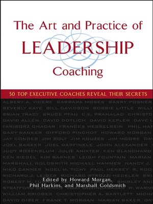 cover image of The Art and Practice of Leadership Coaching